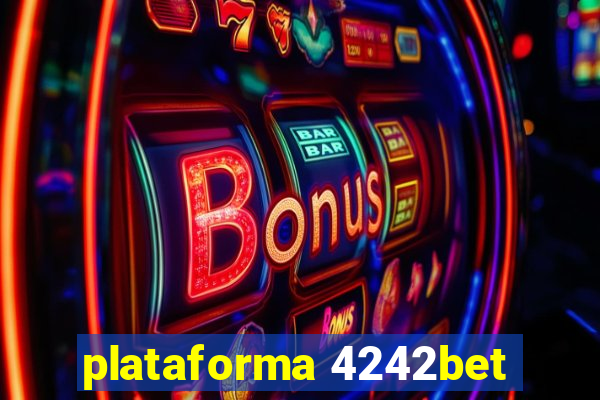 plataforma 4242bet